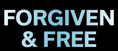 Vineyard Men - Forgiven & Free: Celebrating the Fullness of God's Grace