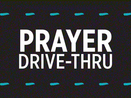 Prayer Drive-Thru: Thanksgiving Edition